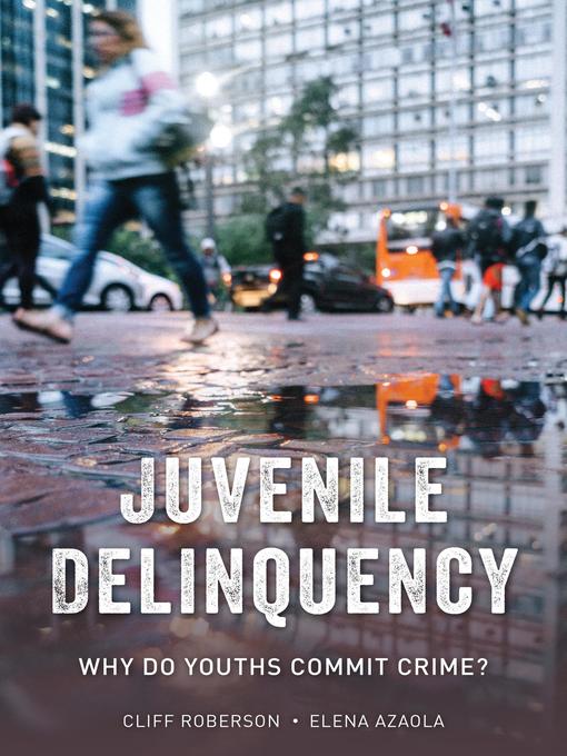 Title details for Juvenile Delinquency by Cliff Roberson - Available